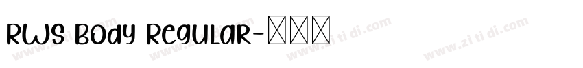 RWS Body Regular字体转换 RWS Body Regular字体转换